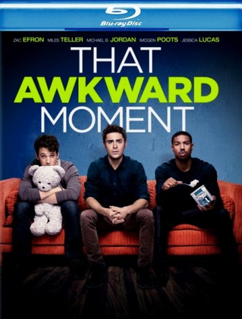    / That Awkward Moment (2014)